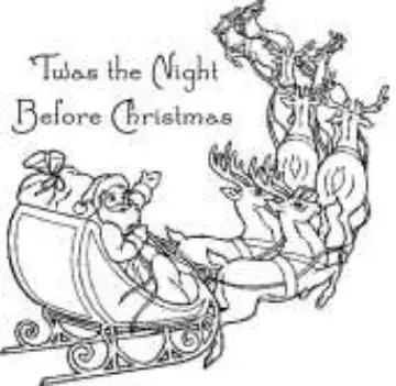 A line drawing of Santa in his sleigh with reindeer and the words Twas the Night Before Christmas