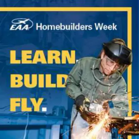 An EAA Homebuilders Week graphic reading Learn, Build, Fly with a welder at work