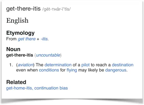 A dictionary entry defining get-there-itis